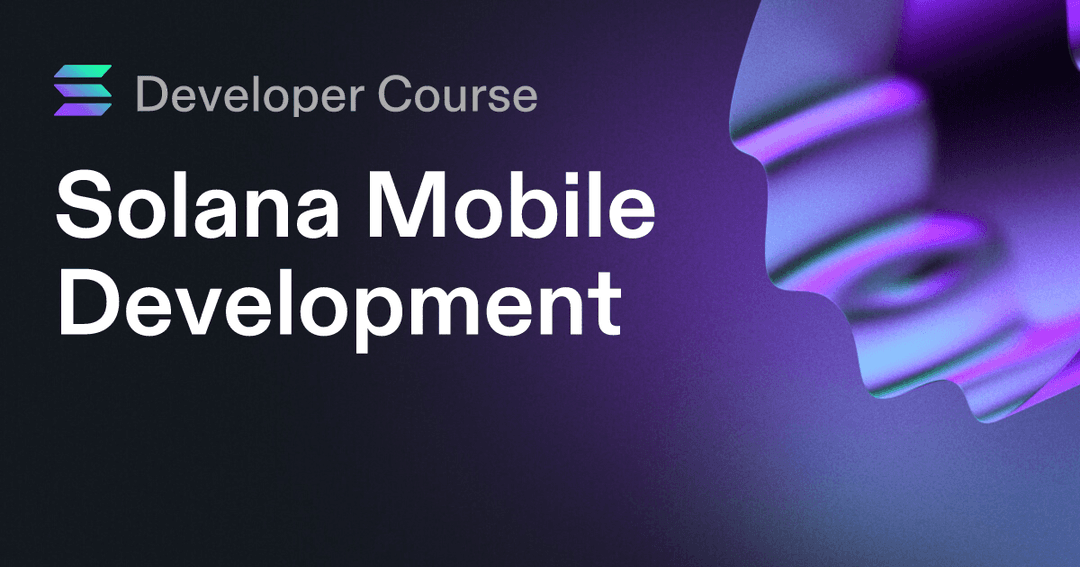 Solana Mobile Development